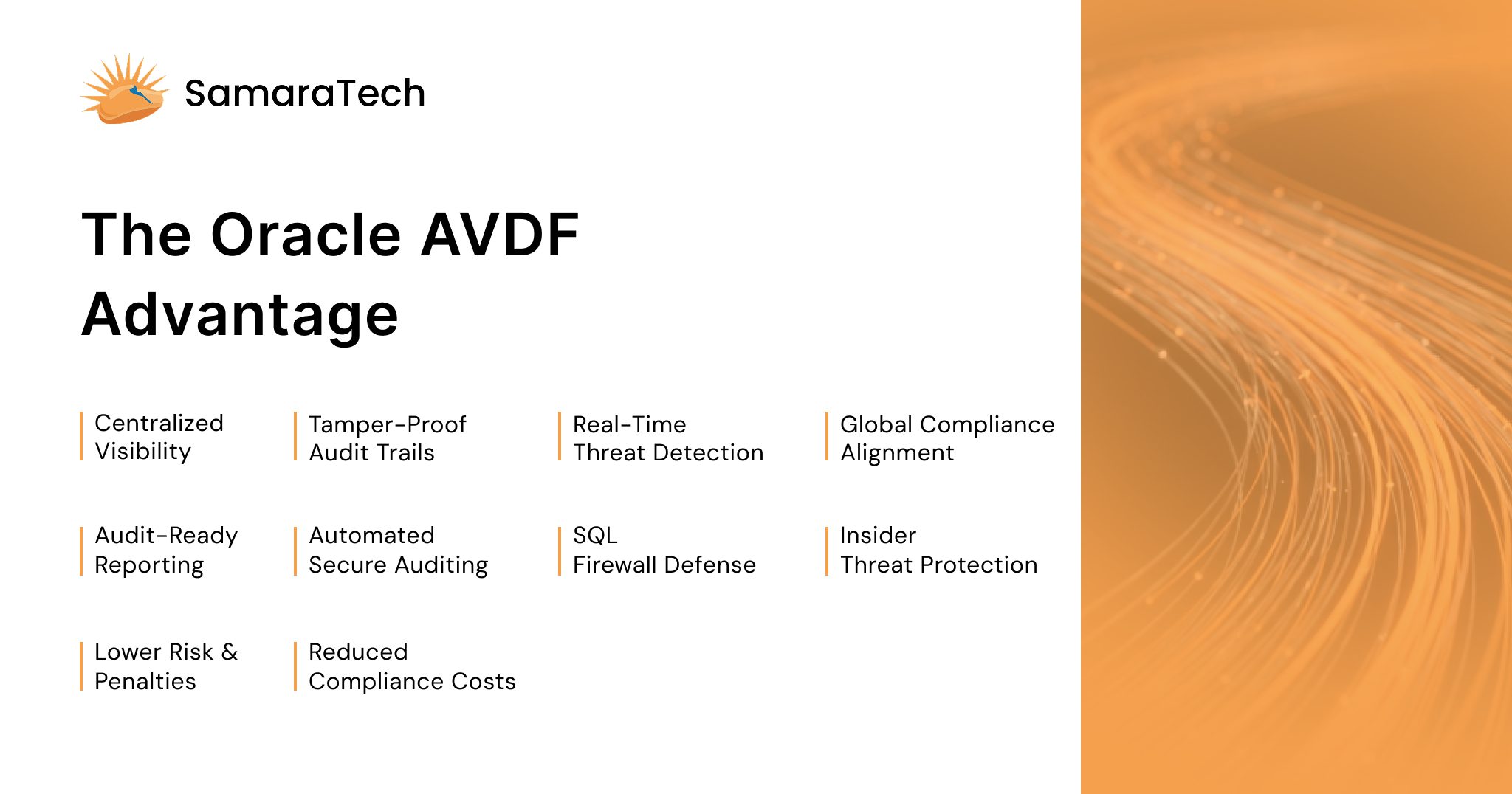 Oracle AVDF: centralized visibility, tamper-proof audits, real-time threat detection, compliance, insider protection, lower costs.